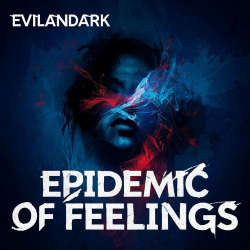 Pochette EvilanDark - Epidemic of Feelings