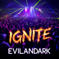 Pochette EvilanDark - Ignite