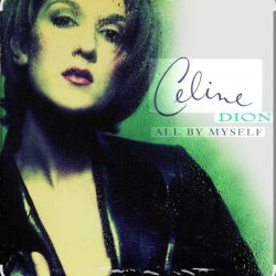 Pochette Celine Dion - All By Myself