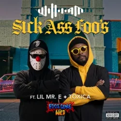 Pochette will.i.am & Lil Mr. E & Toxica - Sick Ass Foo's