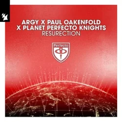 Pochette Argy & Paul Oakenfold & Planet Perfecto Knights - ResuRection