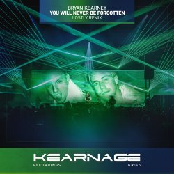 Pochette Bryan Kearney - You Will Never Be Forgotten (Original Mix)