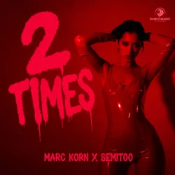 Pochette Marc Korn & Semitoo - 2 Times