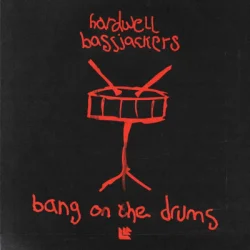 Pochette Hardwell & Bassjackers - Bang On The Drums