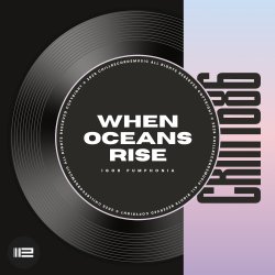Igor Pumphonia - When Oceans Rise