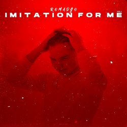 Pochette ROMADJO - Вперед (IMITATION FOR ME)
