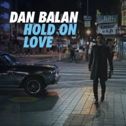 Pochette Dan Balan - Hold on Love