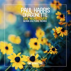 Pochette Paul Harris, Dragonette - One Night Lover (Nora En Pure Instrumental Club Mix)