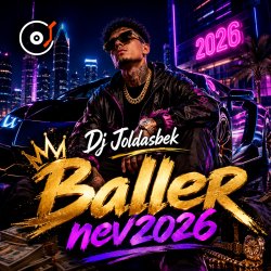 Dj Joldasbek - Baller nev2026