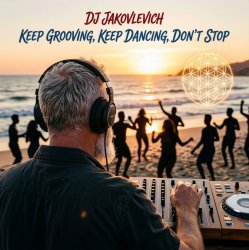 Pochette DJ Jakovlevich - Keep Grooving Keep Dancing Don't Stop