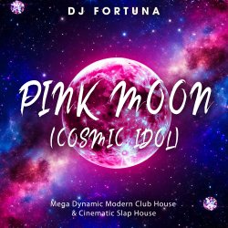 Pochette DJ FORTUNA - PINK MOON (COSMIC IDOL)
