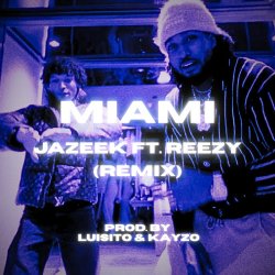 Pochette Jazeek & reezy - Miami