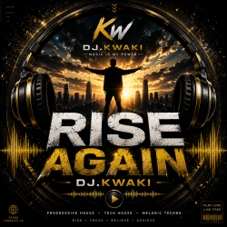 DJ.kwaki - RISE AGAIN