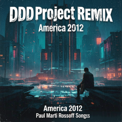 Pochette P.M.Rossoff & DDD Project - America 2012. Remix 2026.