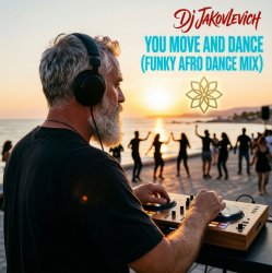 Pochette DJ Jakovlevich - You Move and Dance (Funky Afro Dance Mix)