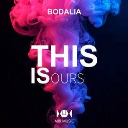 Pochette Bodalia - This Is Ours