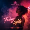 Pochette NEON RAY - Fading Lights NEON RAY - Fading Lights