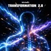 Pochette MichaEL - Transformation 2.0 MichaEL - Transformation 2.0