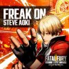 Steve Aoki - Freak On (Original Mix)