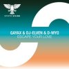 Pochette Gayax & DJ-Elven & D-Myo - Escape Your Love Gayax & DJ-Elven & D-Myo - Escape Your Love