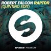Pochette Robert Falcon - Raptor (Quintino Edit) Robert Falcon - Raptor (Quintino Edit)