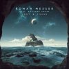 Pochette Roxanne Emery & Roman Messer - Lost & Found (Extended Mix) Roxanne Emery & Roman Messer - Lost & Found (Extended Mix)