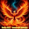Dolby D&G - Immortal phoenix