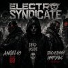 Angel-69 & Dead Inside & Последний Импульс - Electro Syndicate