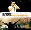 Pochette Armin van Buuren feat. VanVelzen - Broken Tonight (Radio Edit) Armin van Buuren feat. VanVelzen - Broken Tonight (Radio Edit)
