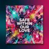 Pochette Vasilii CECEGOV & Atom - Safe Within Our Love (new version) Vasilii CECEGOV & Atom - Safe Within Our Love (new version)