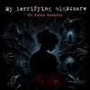 Pochette DJ Katya Kadykov - My terrible Nightmare DJ Katya Kadykov - My terrible Nightmare