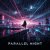 Pochette Vasilii CECEGOV & Atom - Parallel Night (Instrumental drop)