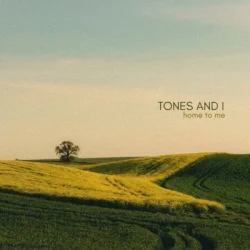 Pochette Tones And I - Home to Me
