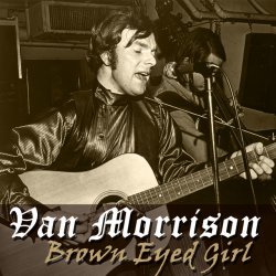 Pochette Van Morrison - Brown Eyed Girl