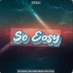 Pochette Mr Salama, Sara Hadid, Modern Disco Boys - So Easy ( New retro Mix 2026)