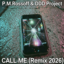 Pochette P.M.Rossoff & DDD Project - Call Me 1985. Remix 2026