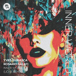 Pochette Yves Murasca & Rosario Galati - Inner World (Ucha Extended Remix)