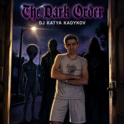 Pochette DJ Katya Kadykov - Dark Order