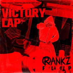Pochette Fred again.... feat. Skepta & PlaqueBoyMax - Victory Lap