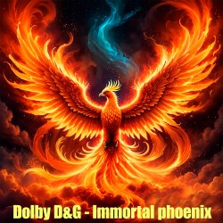 Pochette Dolby D&G - Immortal phoenix