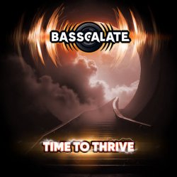 Pochette BASSCALATE - Time To Thrive