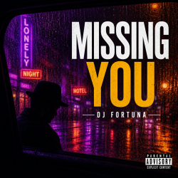 DJ FORTUNA - MISSING YOU
