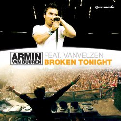 Pochette Armin van Buuren feat. VanVelzen - Broken Tonight (Radio Edit)