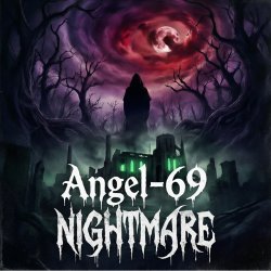 Pochette Angel-69 - Nightmare (Ethereal Dream)