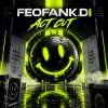 Pochette Feofank.di - Act cut Feofank.di - Act cut