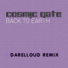 Cosmic Gate - Back to Earth (Darelloud Remix)