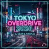 Pochette DJ Dean & Airwaze - Tokyo Overdrive 2026 (New Reboot Mix) DJ Dean & Airwaze - Tokyo Overdrive 2026 (New Reboot Mix)