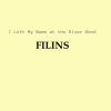 Pochette FILINS - I Left My Name at the River Bend FILINS - I Left My Name at the River Bend