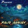Pochette 7dance - Far away 7dance - Far away
