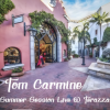 Tom Carmine - Summer Session Live @ Terazza